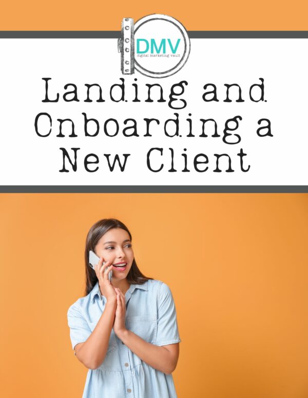 Landing and Onboarding a New Client