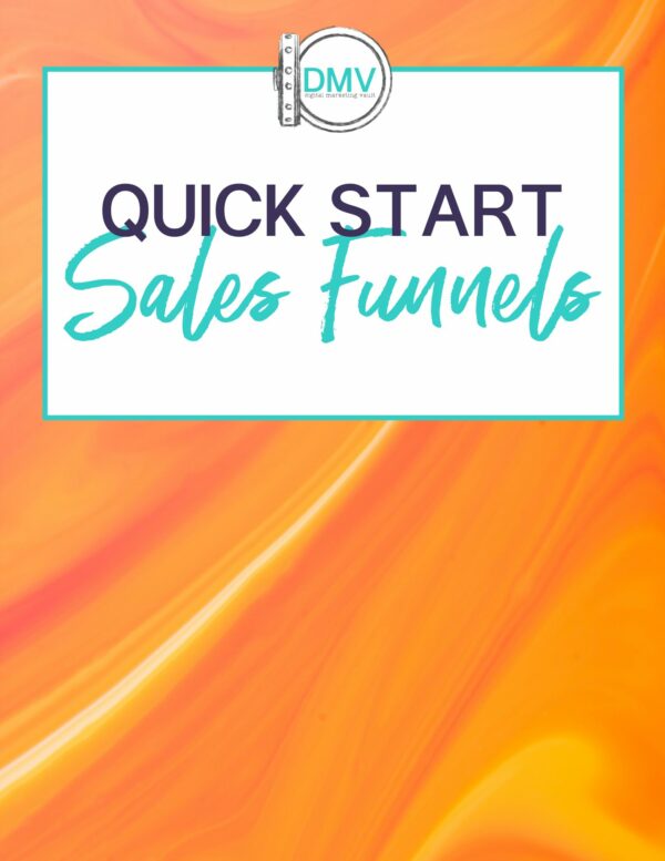 Quick Start Sales Funnels